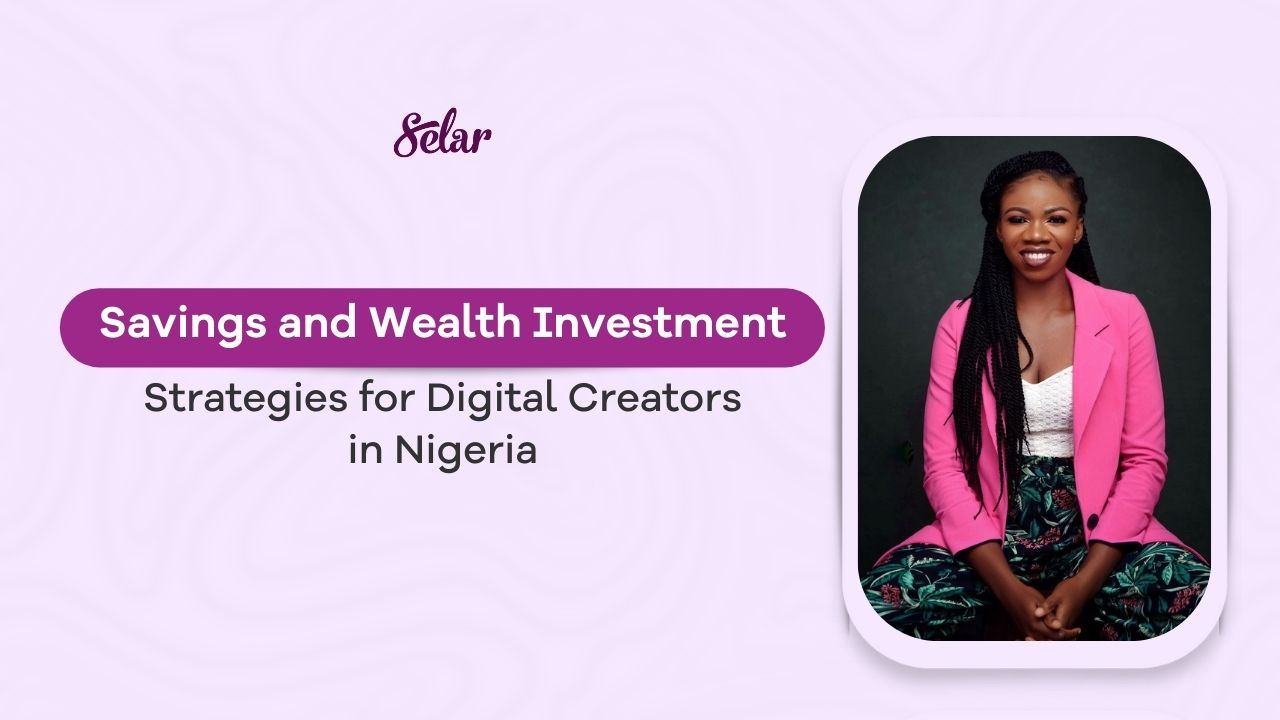 #IGLive: Savings and Wealth Investment Strategies for Digital Creators in Nigeria