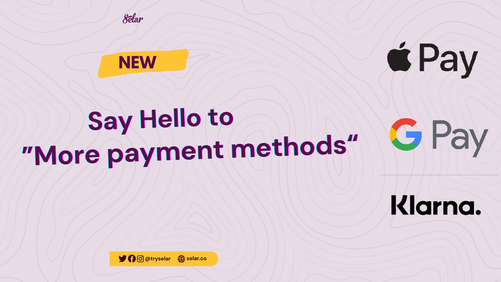 Introducing Klarna (Buy now, pay later), Google Pay, and Apple Pay on