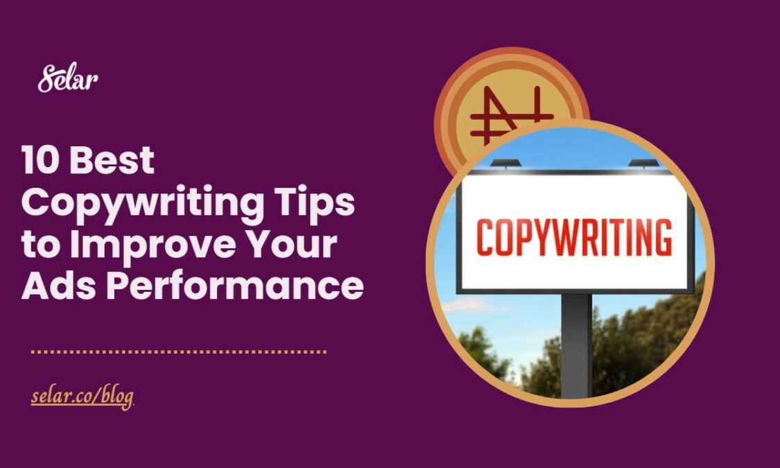 Curated visual reference: Fresh Look at 10 Best Copywriting Tips To Improve Your Ads Performance