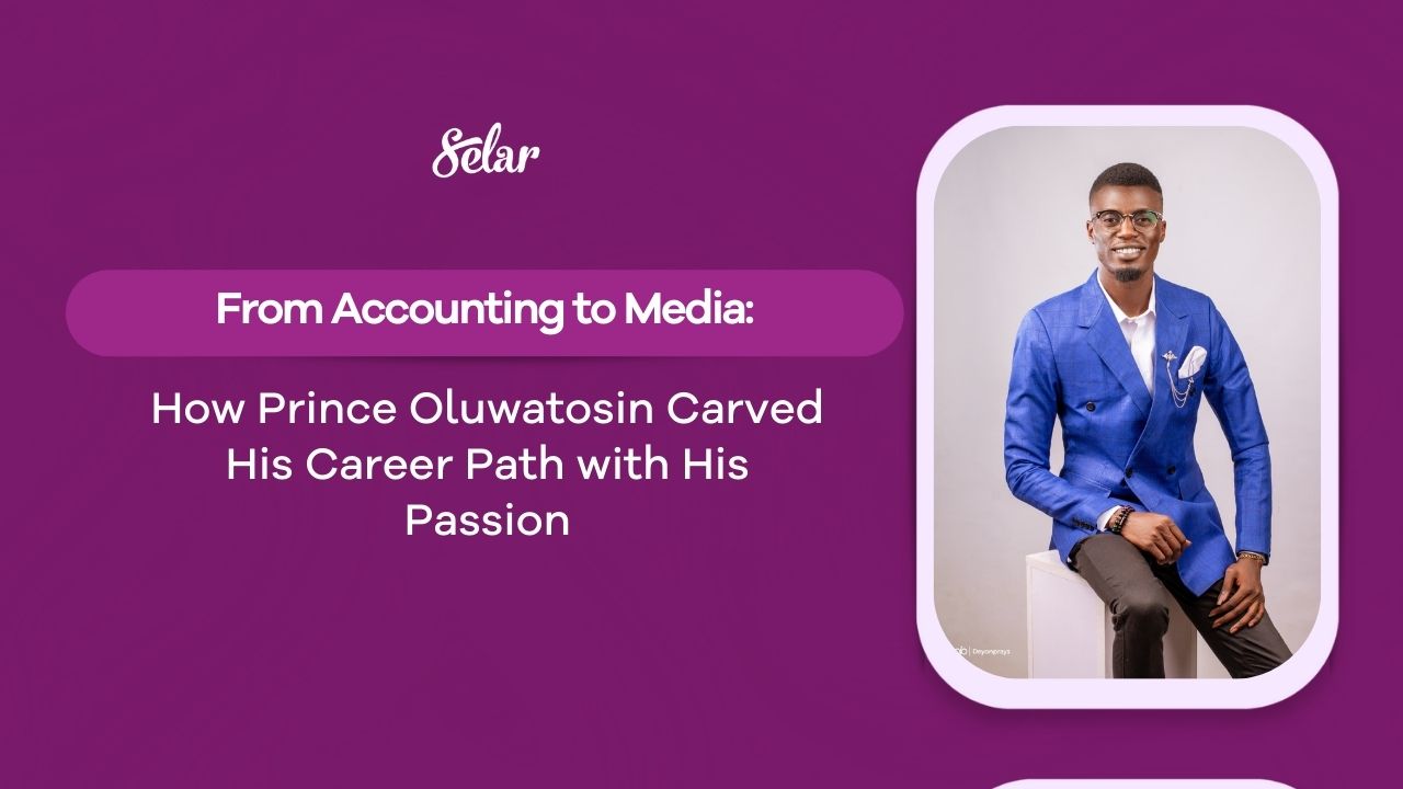 From Accounting to Media: How Prince Oluwatosin Carved His Career Path with His Passion