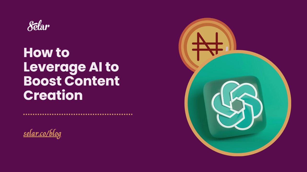 How to Leverage AI For Content Creation