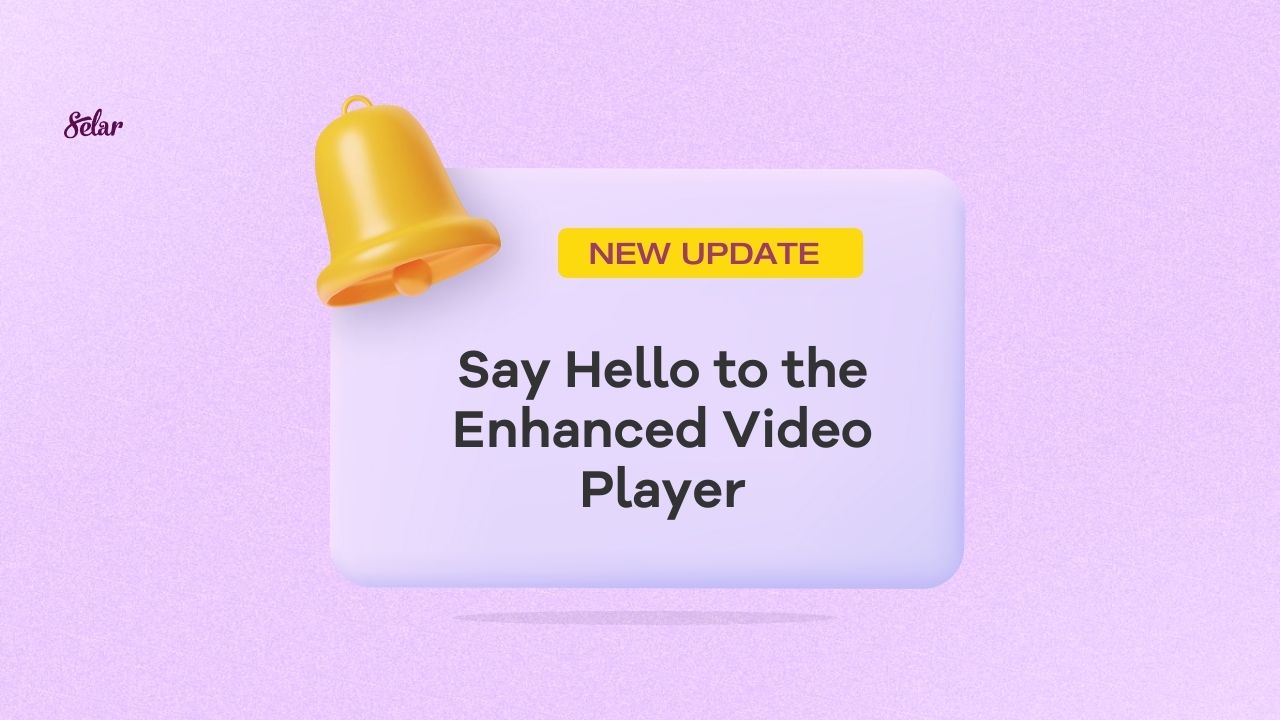 Say Hello to the Enhanced Video Player