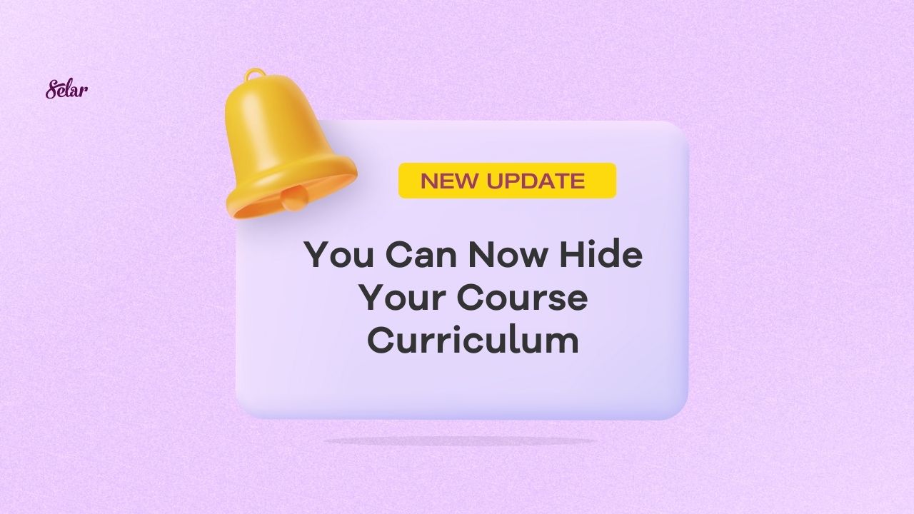 You Can Now Hide Your Course Curriculum