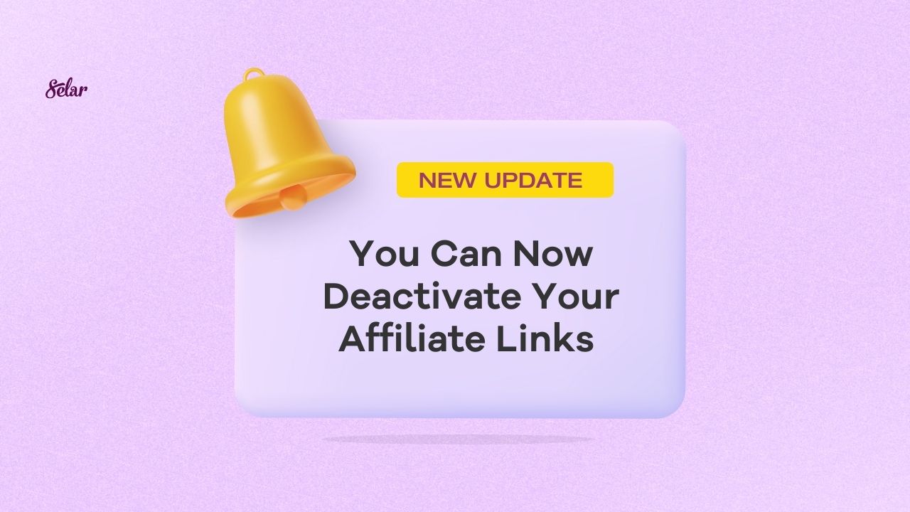 You Can Now Deactivate Your Affiliate Links