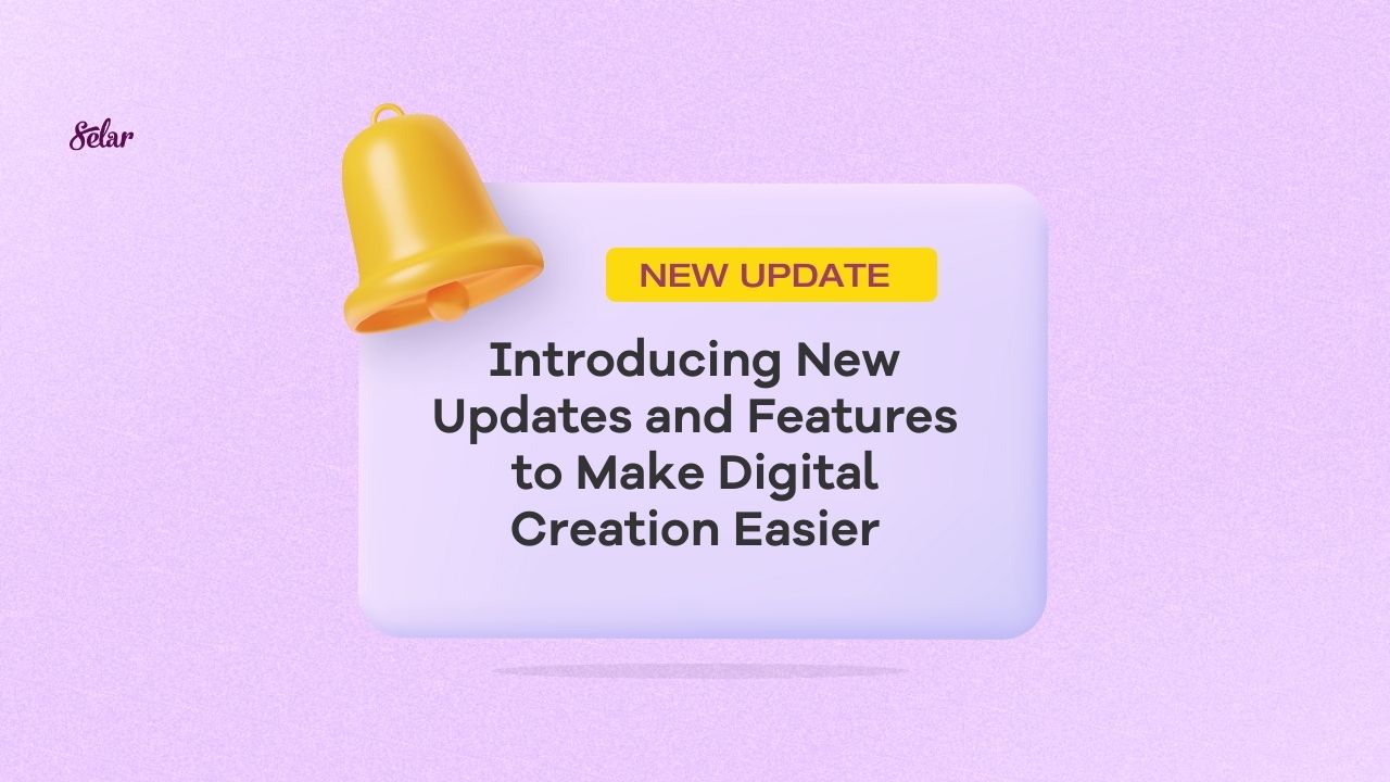 Introducing New Selar Updates and Features to Make Digital Creation Easier