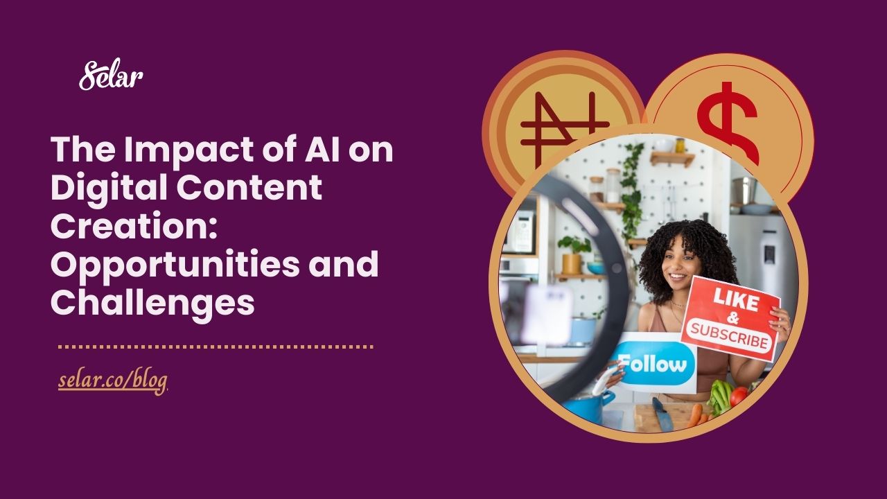 The Impact of AI on Digital Content Creation: Opportunities and Challenges