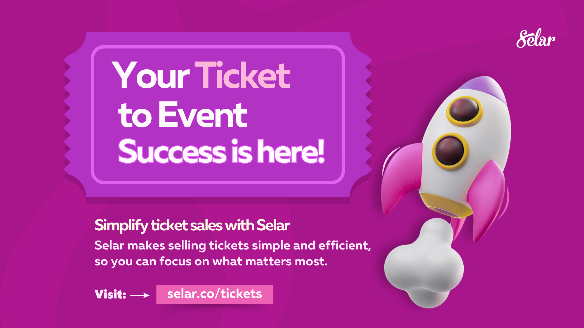 Reintroducing Tickets by Selar: Bigger, Better, And Back To Elevate Your Event Experience