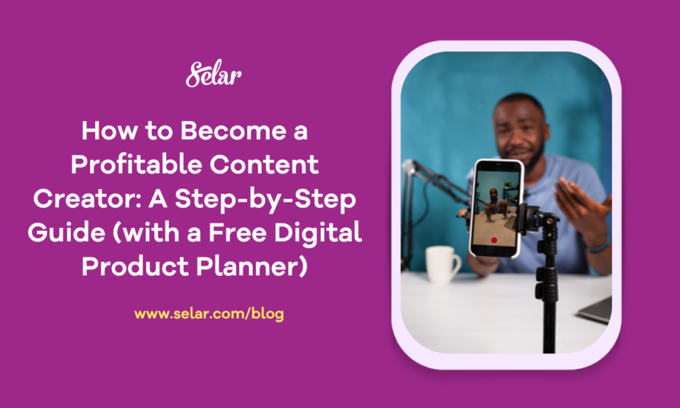 How to Become a Profitable Content Creator