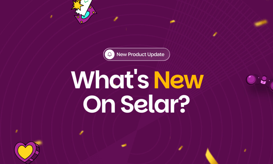 Selar new features in 2025