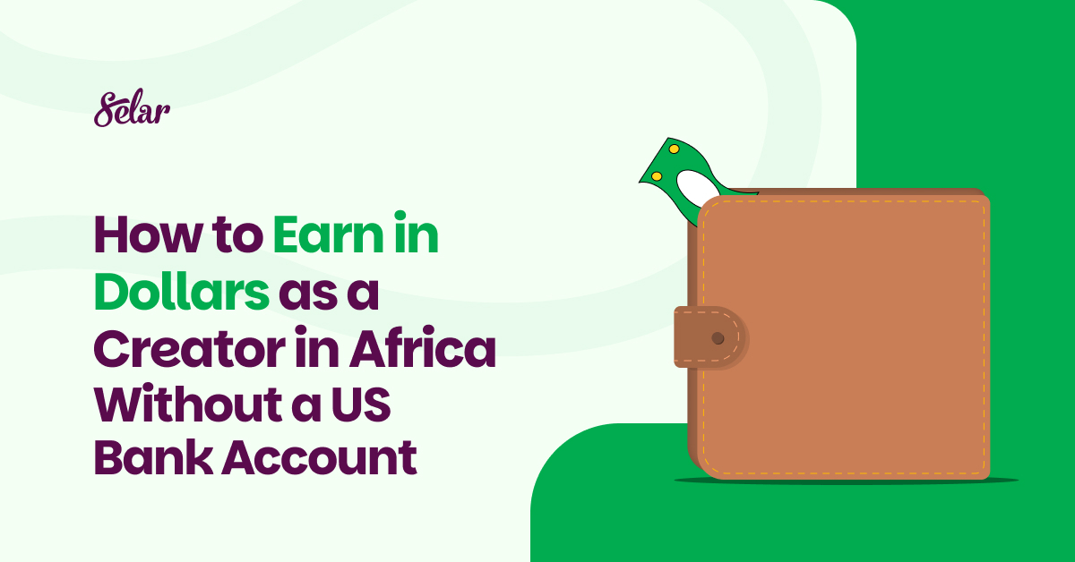 How to Earn in Dollars in Africa (Without a US Bank Account)