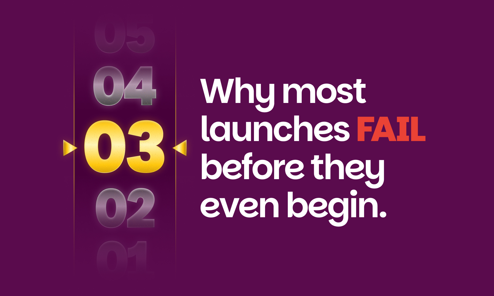 Why Most Launches Fail Before They Even Begin