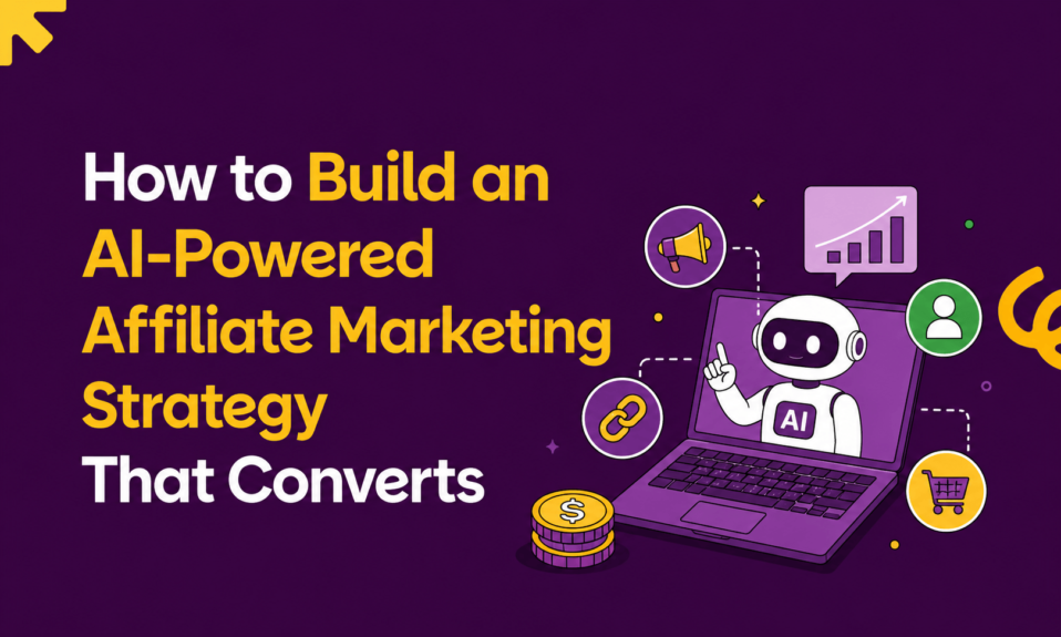 how-to-build-an-ai-powered-affiliate-marketing-strategy-selar